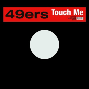 49ers - Touch Me (1990) (12-inch)