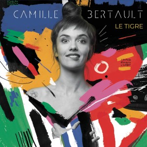 CAMILLE BERTAULT-LE TIGRE (CD)
