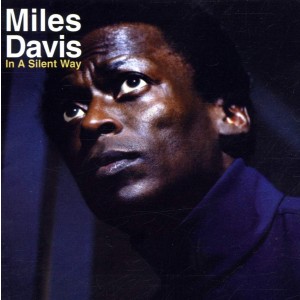 MILES DAVIS-IN A SILENT WAY (COLOURED)