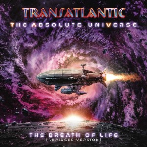 Transatlantic - The Absolute Universe: The Breath Of Life (CD)