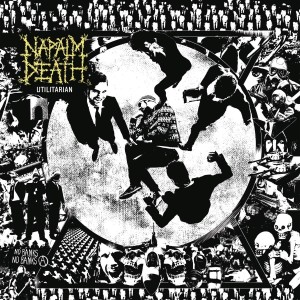 NAPALM DEATH-UTILITARIAN (REISSUE)