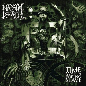 NAPALM DEATH-TIME WAITS FOR NO SLAVE (VINYL)