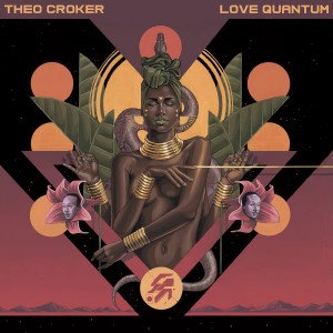 THEO CROKER-LOVE QUANTUM (CD)