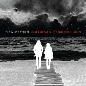 WHITE STRIPES-UNDER GREAT WHITE NORTHERN LIGHTS (REISSUE)