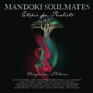 MANDOKI SOULMATES-UTOPIA FOR REALISTS: HUNGARIAN PICTURES (CD)