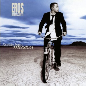 EROS RAMAZZOTTI-DONDE HAY MUSICA (1996) (2x BLUE VINYL)