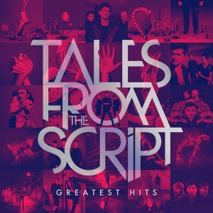 Script - Tales From The Script: Greatest Hits (CD)