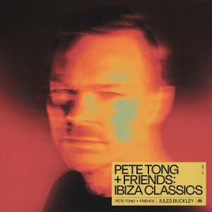 PETE TONG-PETE TONG + FRIENDS: IBIZA CLASSICS (VINYL)