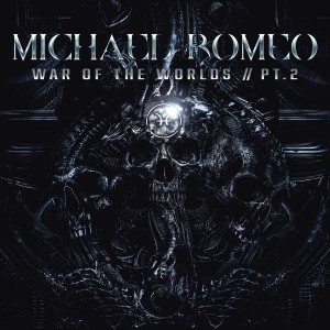 MICHAEL ROMEO-WAR OF THE WORLDS PART II (CD)