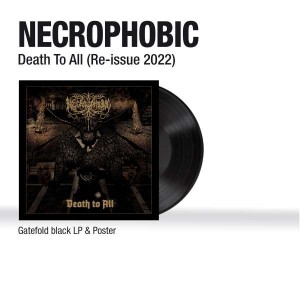 NECROPHOBIC-DEATH TO ALL (2022 REISSUE VINYL)