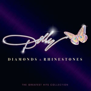 DOLLY PARTON-DIAMONDS & RHINESTONES: THE GREATEST HITS COLLECTION