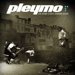 Pleymo - Ce Soir C´Est Grand Soir Live (Vinyl)