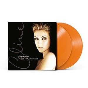 Celine Dion - Let´s Talk About Love (Orange Vinyl)