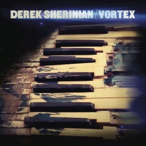 DEREK SHERINIAN-VORTEX (CD)