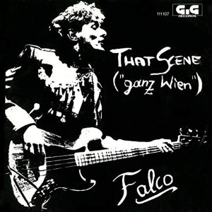 Falco - Ganz Wien / That Scene (1981) (RSD 2023) (7-inch)