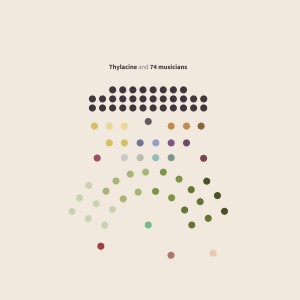THYLACINE-THYLACINE AND 74 MUSIC... (CD)