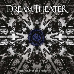 DREAM THEATER-LOST NOT FORGOTTEN ARCHIVES: DISTANCE OVER TIME DEMOS