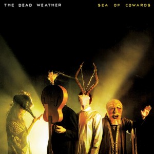 Dead Weather - Sea Of Cowards (2010) (Vinyl Reissue)