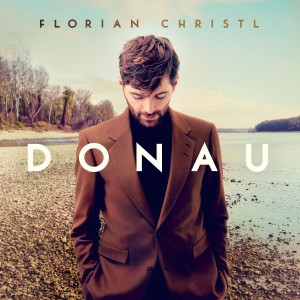 Florian Christl - Donau (2024) (CD)