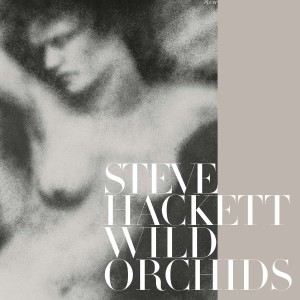STEVE HACKETT-WILD ORCHIDS