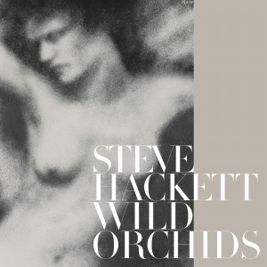 Steve Hackett - Wild Orchids (Vinyl)