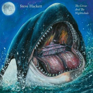 STEVE HACKETT-THE CIRCUS AND THE NIGHTWHALE (VINYL)