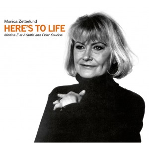 MONICA ZETTERLUND-HERE´S TO LIFE - MONICA Z AT ATLANTIS AND POLAR STUDIOS (CD)