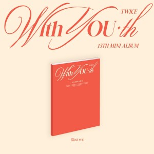 Twice - With YOU-th (Blast Version) (CD)