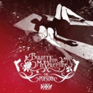 Bullet For My Valentine - The Poison (2005) (20th Anniversary Deluxe) (2CD)