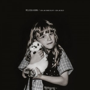 Melissa Horn - Den Jag Kunde Blivit - Den Jag Blev (2024) (Vinyl)