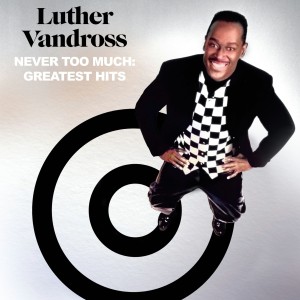Luther Vandross - Never Too Much: Greatest Hits (2024) (2CD)