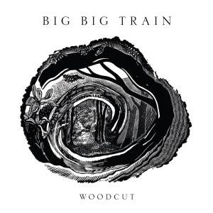 Big Big Train - Woodcut (2026) (CD)