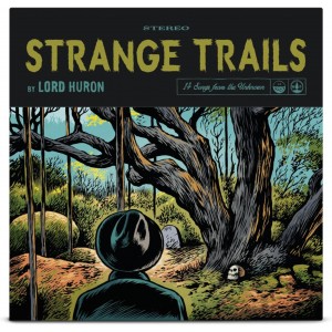 Lord Huron - Strange Trails (2015) (10th Anniversary) (Vinyl)