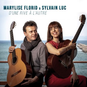 MARYLISE FLORID & LUC SYLVAIN-D´UNE RIVE A L´AUTRE
