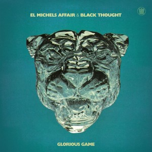 El Michels Affair & Black Thought - Glorious Game (Ltd Blue Vinyl)