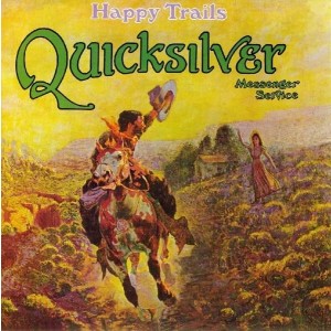 QUICKSILVER MESSENGER SERVICE-HAPPY TRAILS (CD)