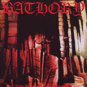 Bathory - Under The Sign Of The Black Mark (1987) (Vinyl)