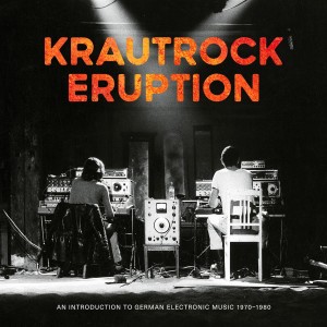 Various Artists - Krautrock Eruption (An Introduction To German Electronic Music 1970-1980) (CD)