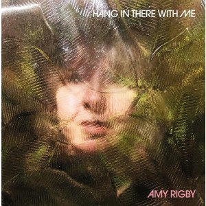Amy Rigby - Hang In There With Me (2024) (CD)