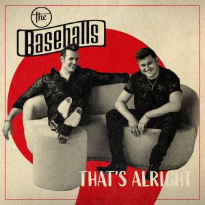 Baseballs - That´s Alright (2024) (CD)