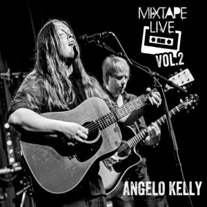 ANGELO KELLY-MIXTAPE LIVE, VOL. 2 (CD)