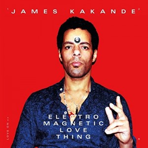 James Kakande - Electro Magnetic Love Thing (2018) (CD)