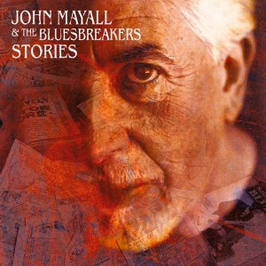 John Mayall & The Bluesbreakers - Stories (2002) (CD)