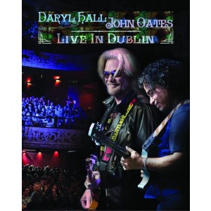 Daryl Hall & John Oates - Live In Dublin