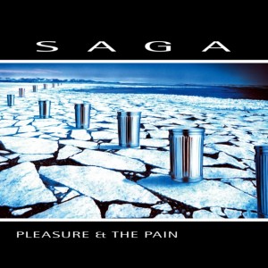 Saga - Pleasure & The Pain (1997) (Vinyl)
