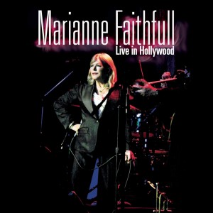 MARIANNE FAITHFULL-LIVE IN HOLLYWOOD (CD+DVD)