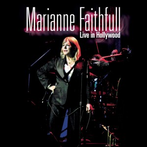 Marianne Faithfull - Live In Hollywood (CD+DVD)