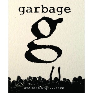 Garbage - One Mile High… Live 2012 (Blu-ray)