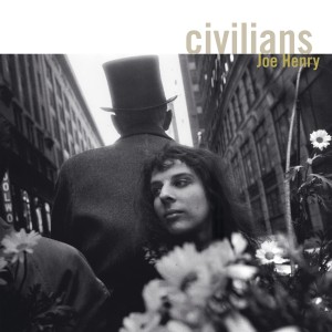 Joe Henry - Civilians (2007) (2x Vinyl)