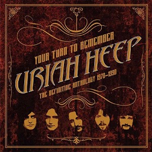 Uriah Heep - Your Turn To Remember: The Definitive Anthology 1970-1990 (2CD)